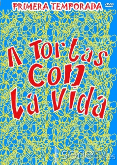 A tortas con la vida